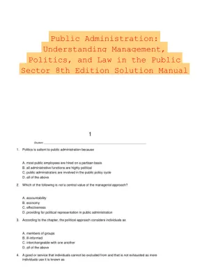 Public Administration: Understanding Management, Politics, and Law in the Public Sector 8th Edition Solution Manual
