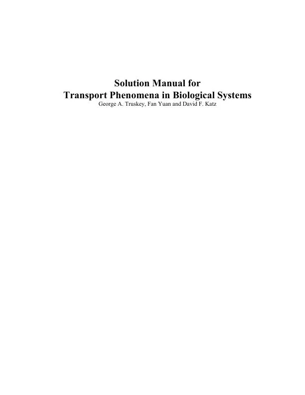 Solution Manual For Transport Phenomena In Biological Systems, 2nd Edition