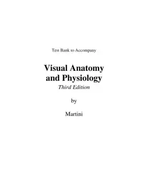 Visual Anatomy and Physiology 3rd Edition Test Bank