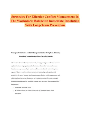 Strategies For Effective Conflict Management In The Workplace: Balancing Immediate Resolution With Long-Term Prevention
