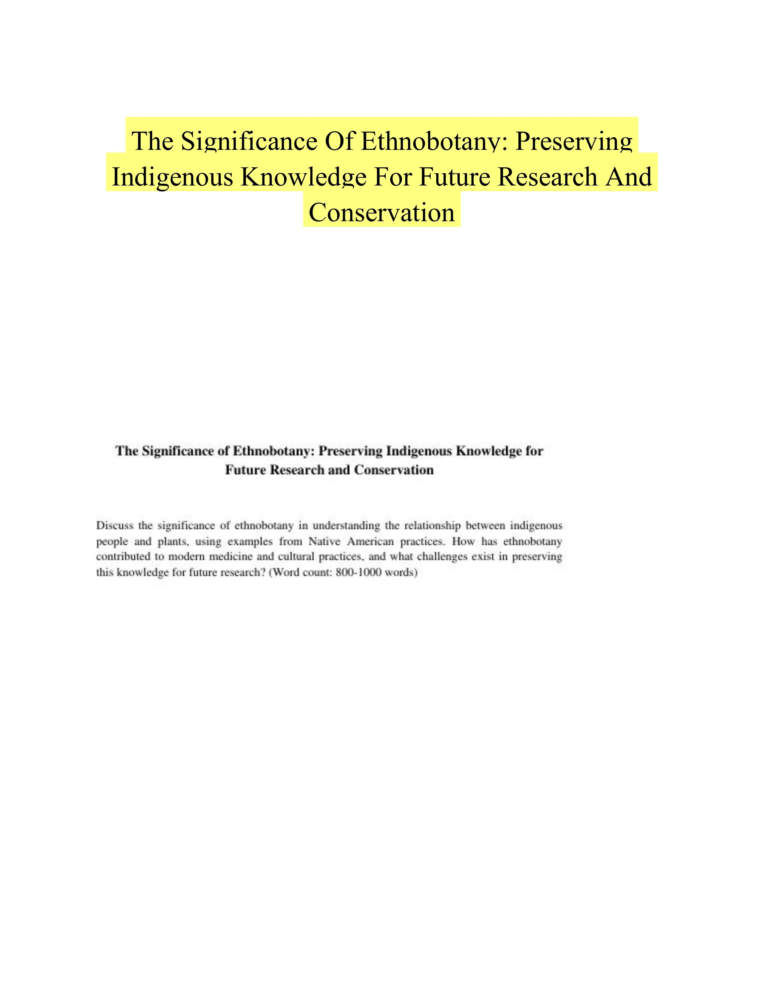The Significance Of Ethnobotany: Preserving Indigenous Knowledge For Future Research And Conservation