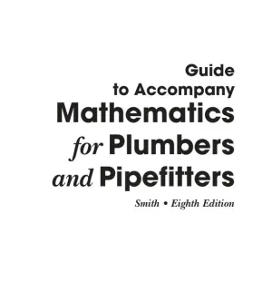 Mathematics for Plumbers and Pipefitters 8th Edition Solution Manual