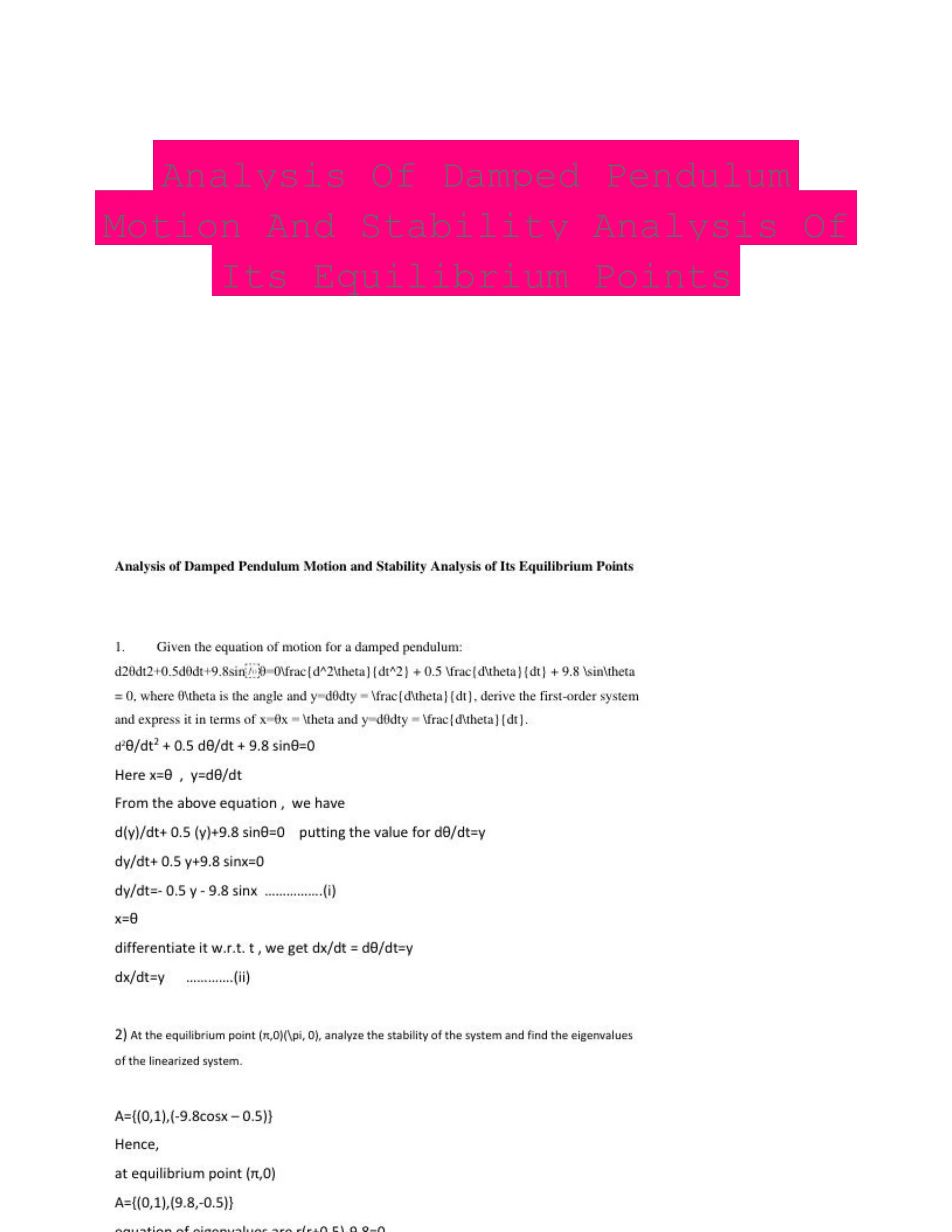 Analysis Of Damped Pendulum Motion And Stability Analysis Of Its Equilibrium Points