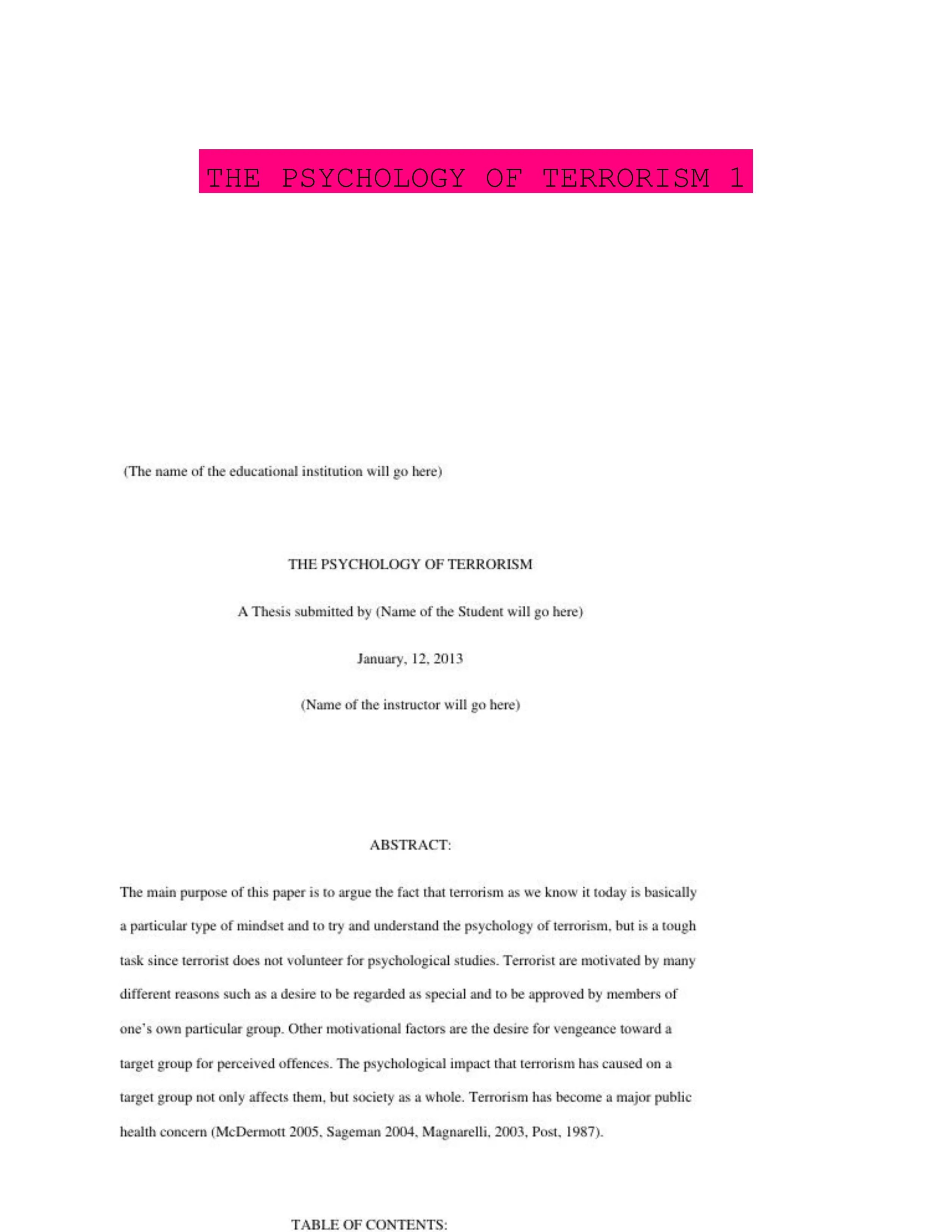 THE PSYCHOLOGY OF TERRORISM 1