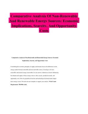Comparative Analysis Of Non-Renewable And Renewable Energy Sources: Economic Implications, Scarcity, And Opportunity Costs