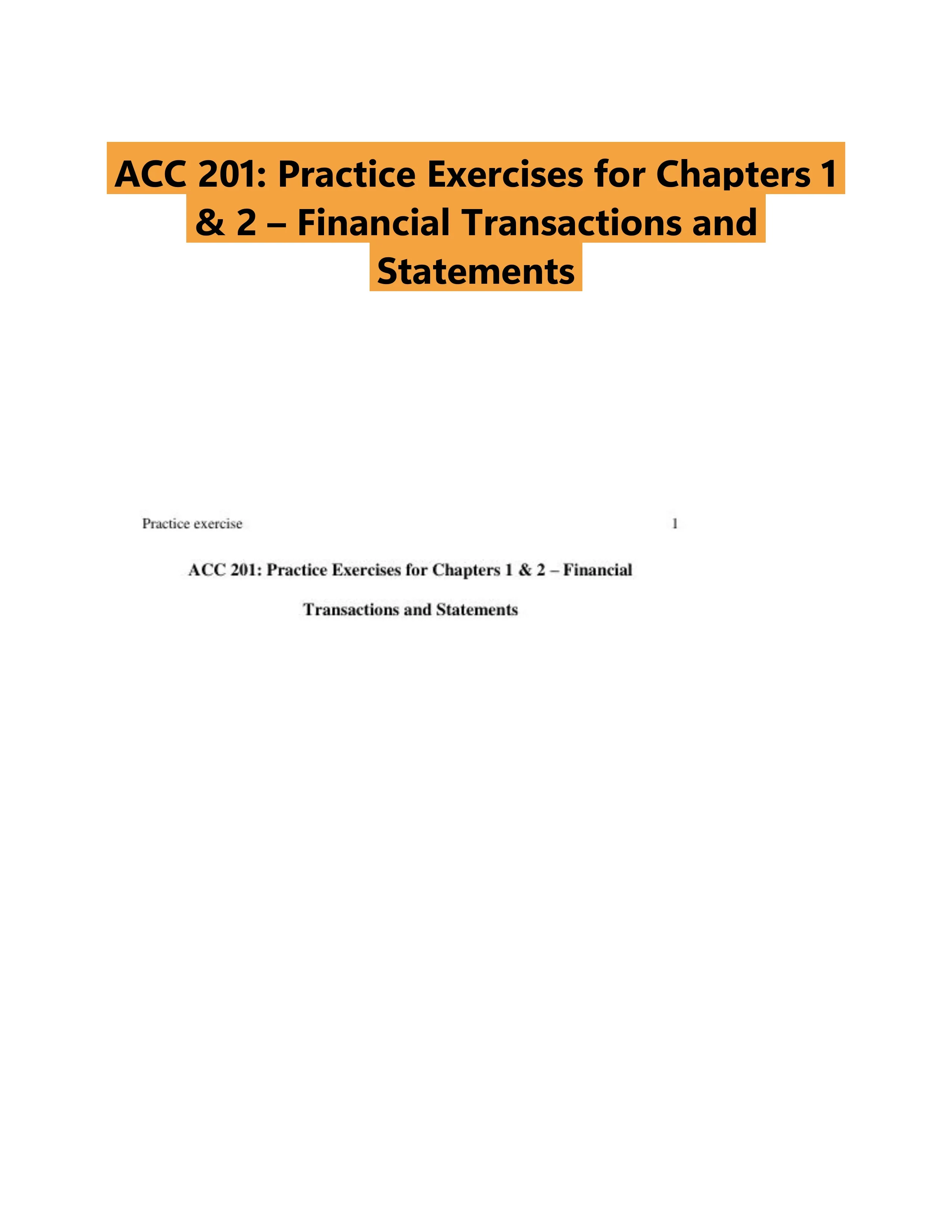 ACC 201: Practice Exercises for Chapters 1 & 2 � Financial Transactions and Statements