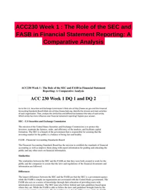 ACC230 Week 1 : The Role of the SEC and FASB in Financial Statement Reporting: A Comparative Analysis