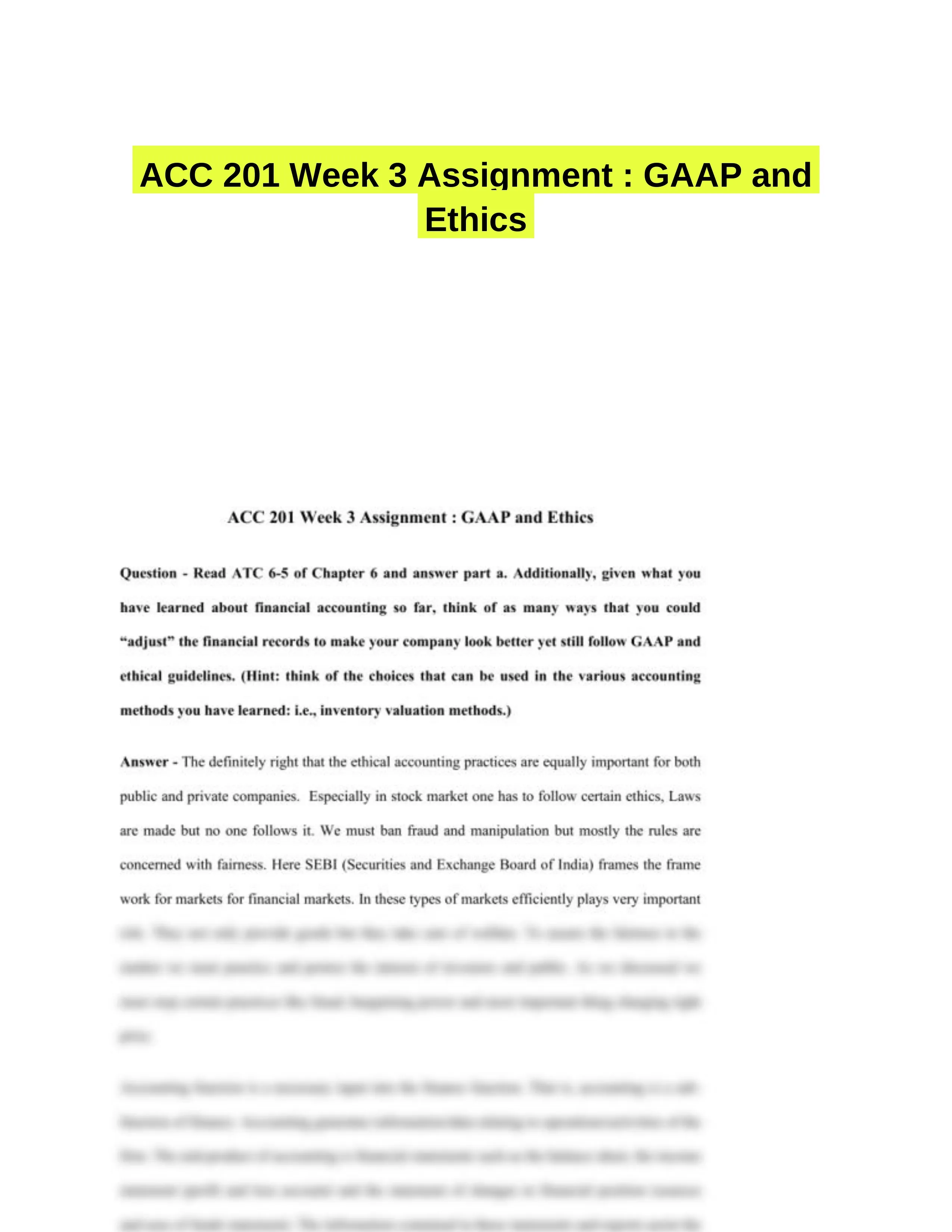 ACC 201 Week 3 Assignment : GAAP and Ethics