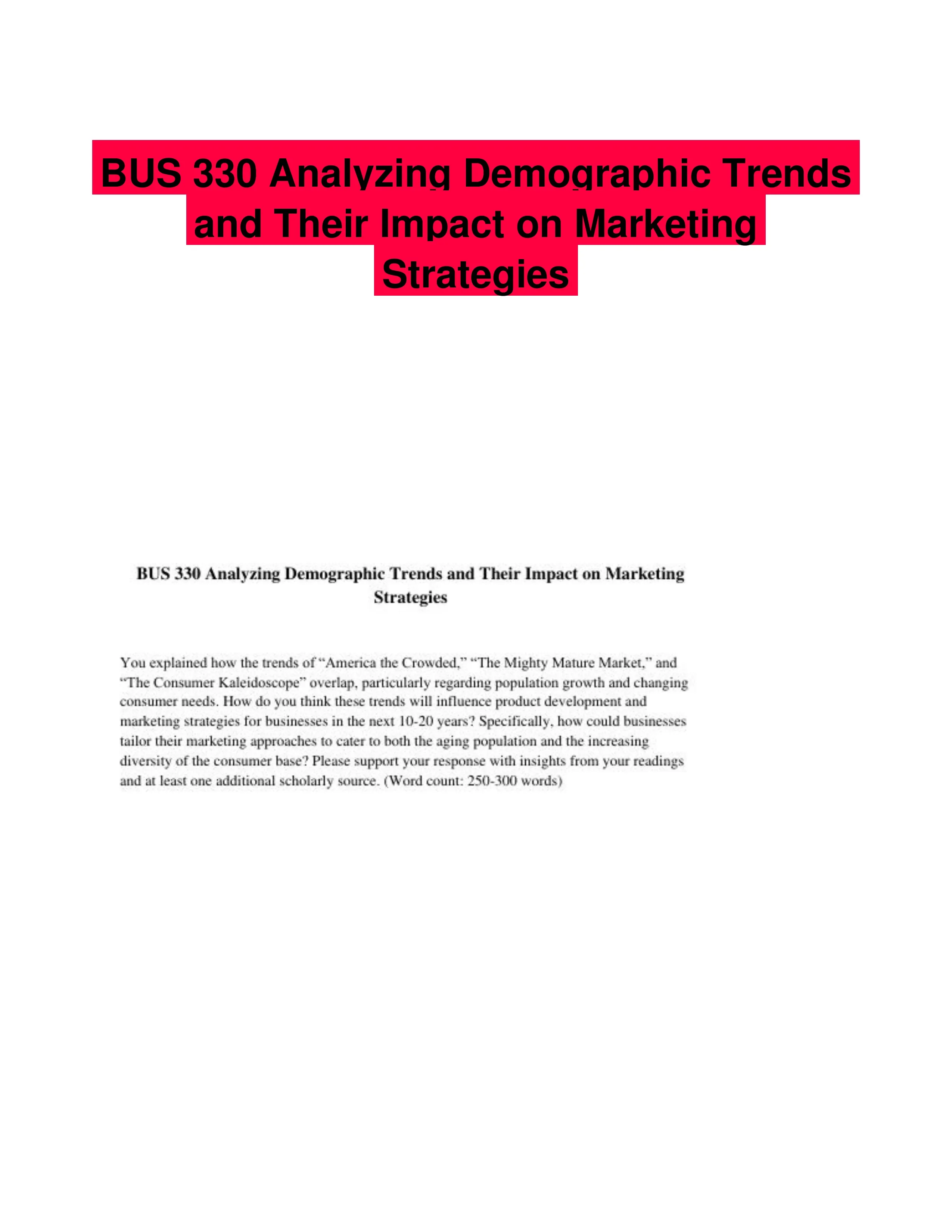 BUS 330 Analyzing Demographic Trends and Their Impact on Marketing Strategies