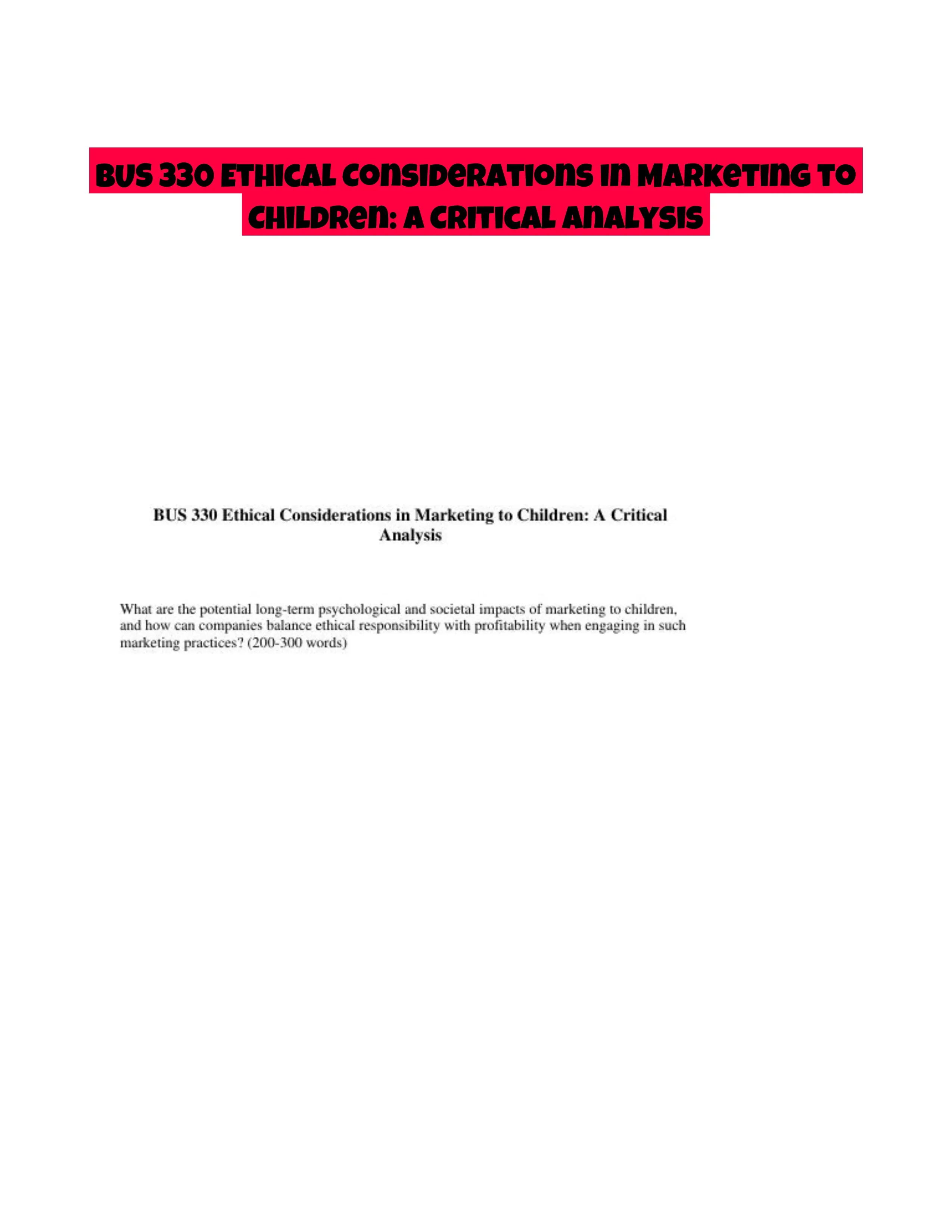 BUS 330 Ethical Considerations in Marketing to Children: A Critical Analysis