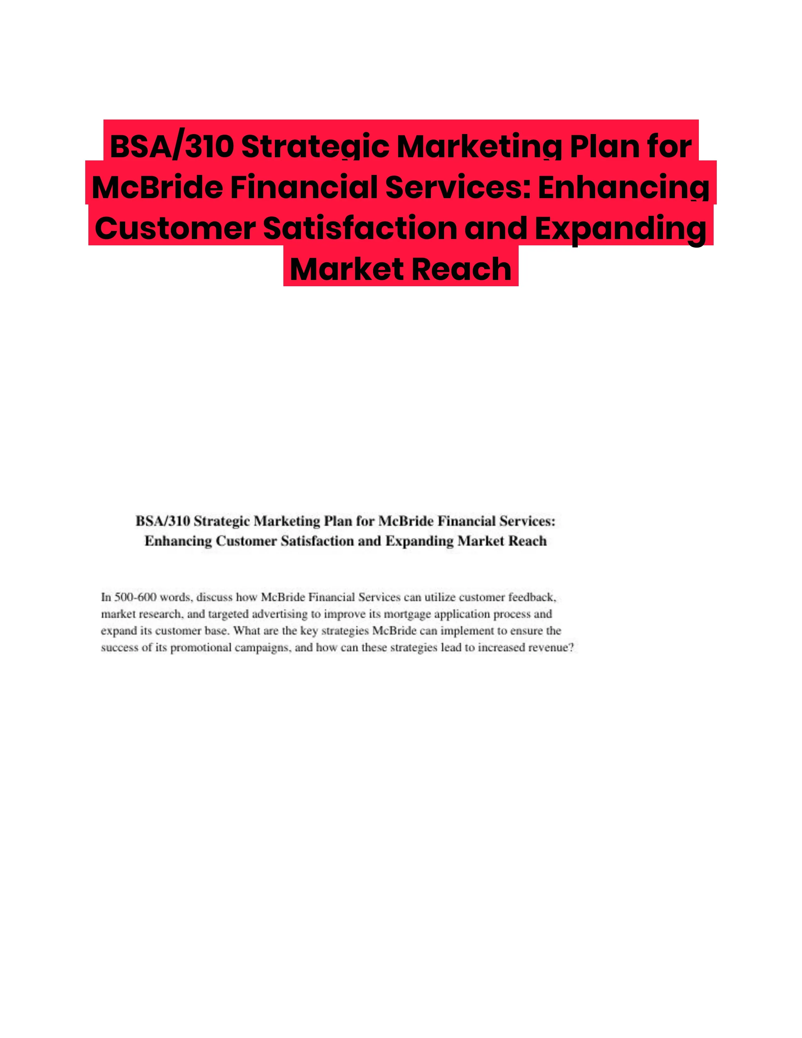 BSA/310 Strategic Marketing Plan for McBride Financial Services: Enhancing Customer Satisfaction and Expanding Market Reach