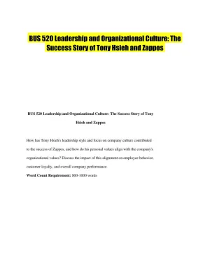 BUS 520 Leadership and Organizational Culture: The Success Story of Tony Hsieh and Zappos