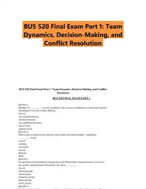 BUS 520 Final Exam Part 1: Team Dynamics, Decision-Making, and Conflict Resolution