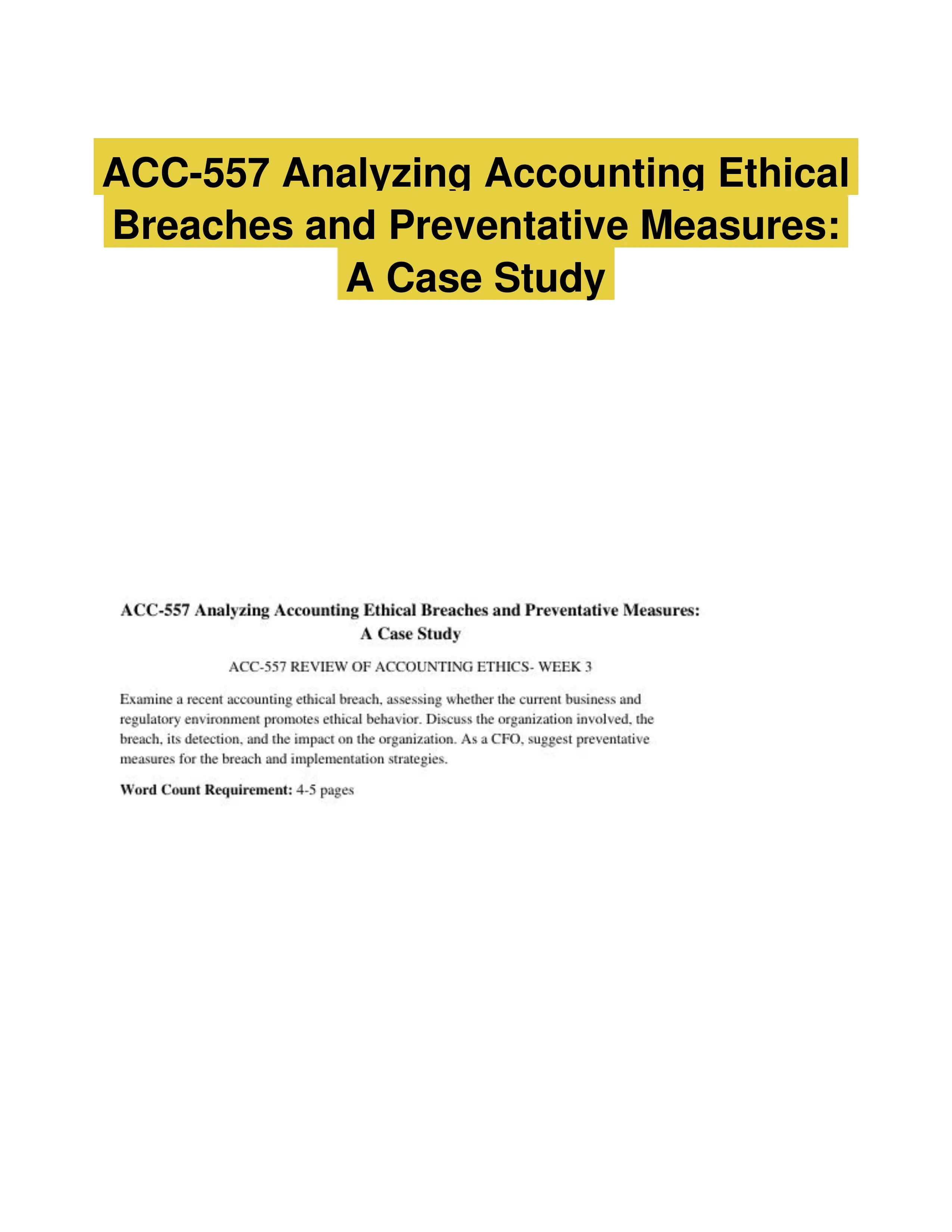 ACC-557 Analyzing Accounting Ethical Breaches and Preventative Measures: A Case Study