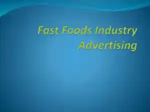 Fast Foods Industry Advertising