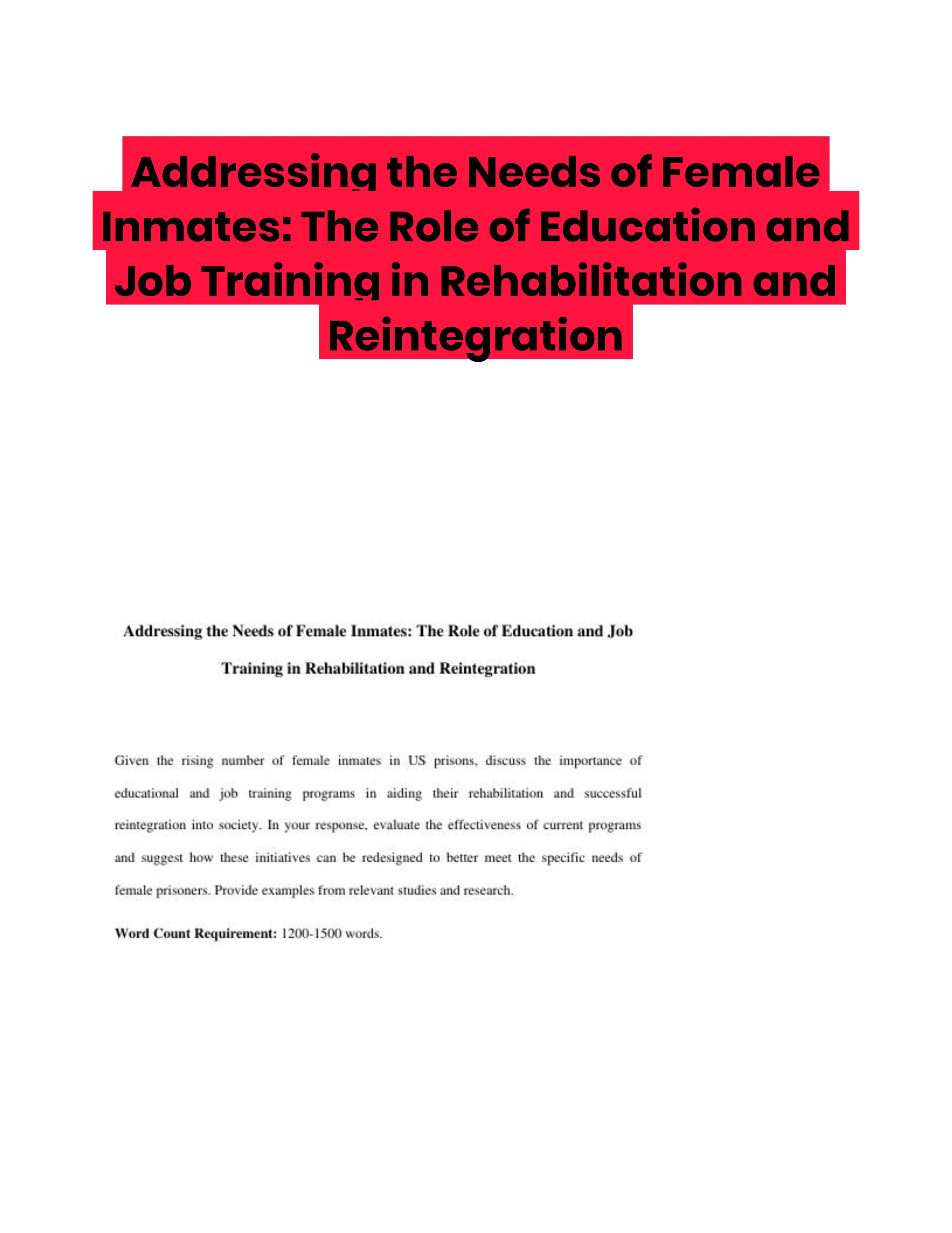 Addressing the Needs of Female Inmates: The Role of Education and Job Training in Rehabilitation and Reintegration