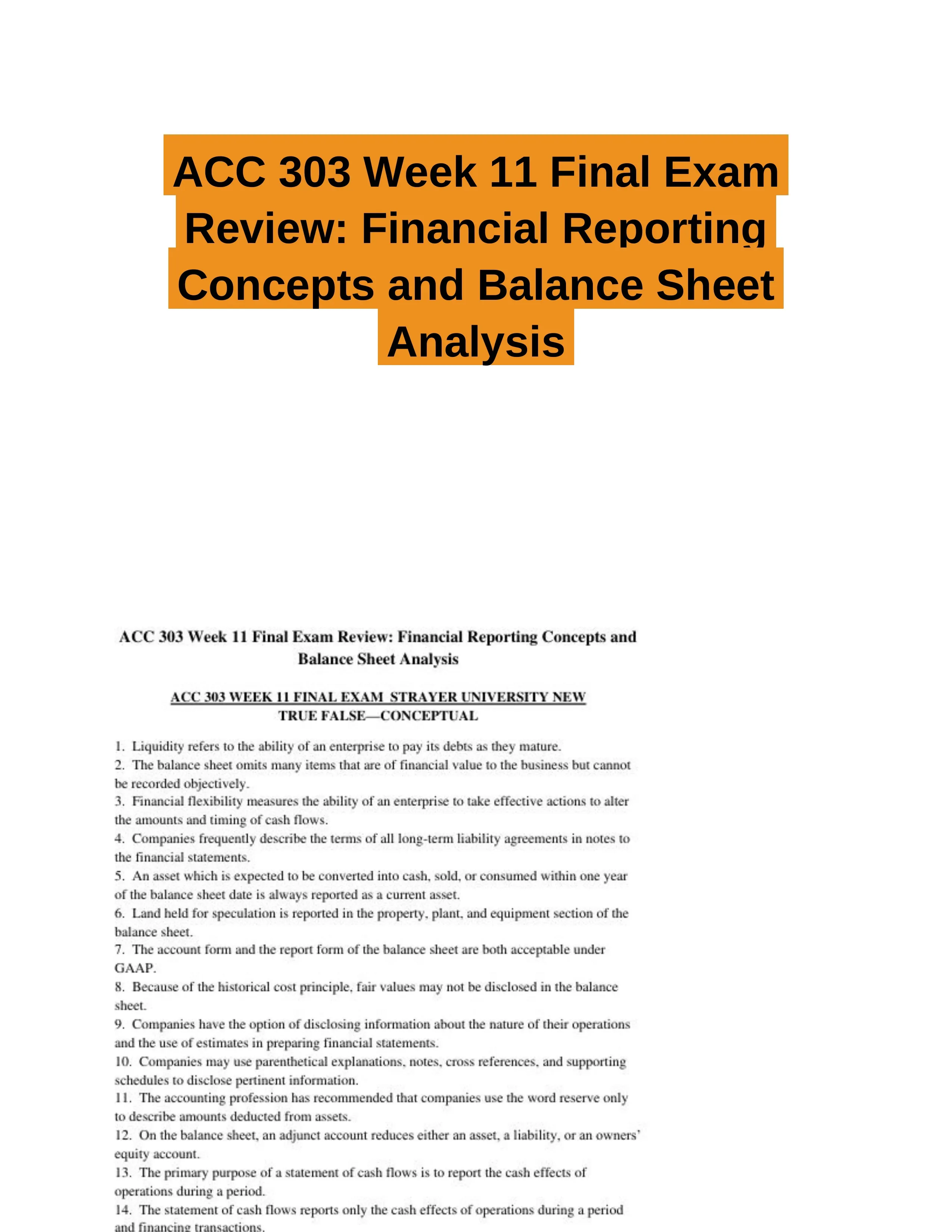 ACC 303 Week 11 Final Exam Review: Financial Reporting Concepts and Balance Sheet Analysis