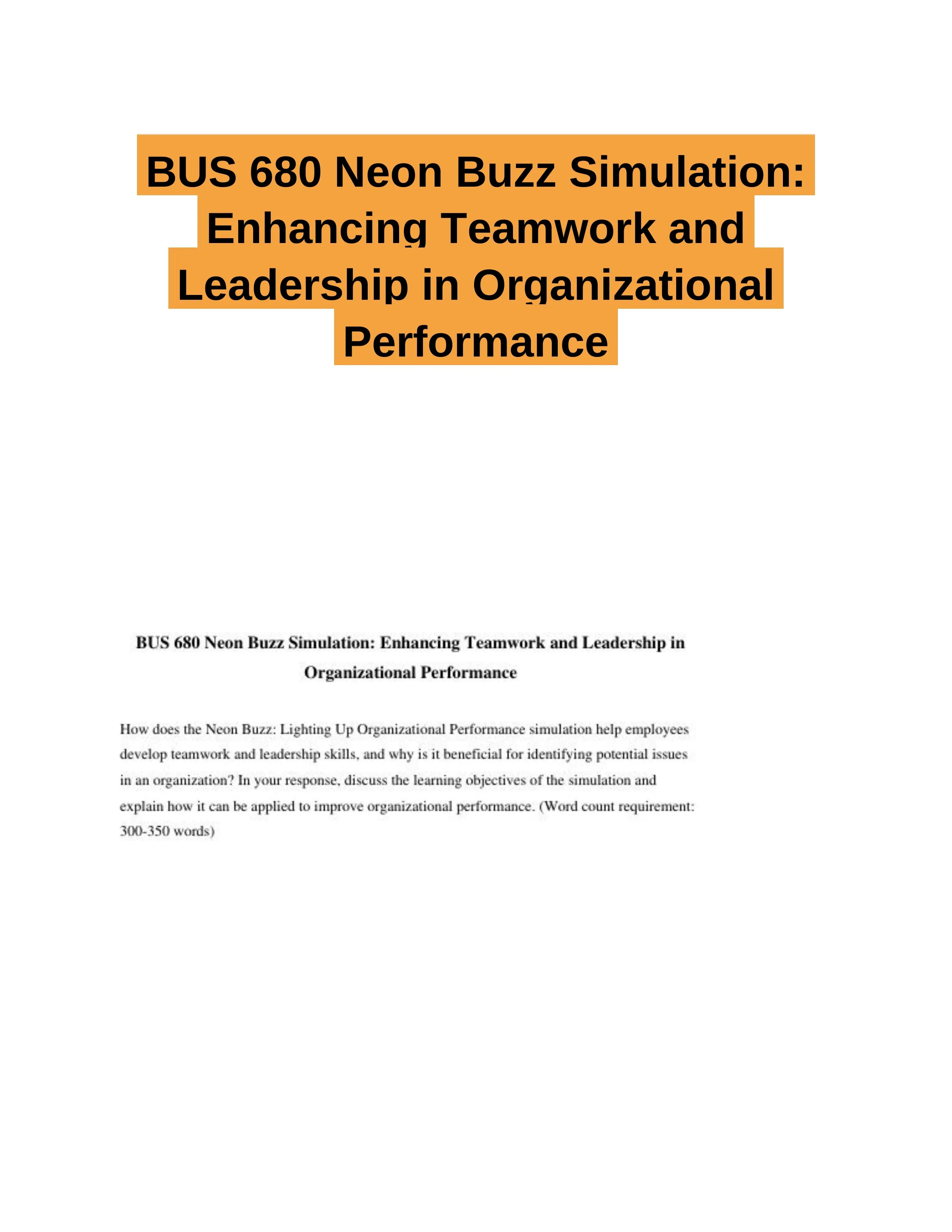 BUS 680 Neon Buzz Simulation: Enhancing Teamwork and Leadership in Organizational Performance