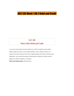 ACC 205 Week 1 DQ 2 Debit and Credit