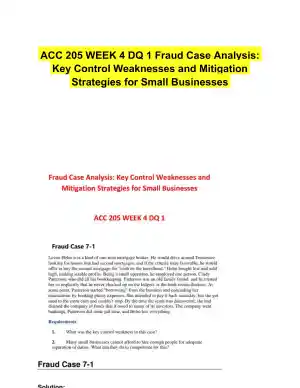 ACC 205 WEEK 4 DQ 1 Fraud Case Analysis: Key Control Weaknesses and Mitigation Strategies for Small Businesses