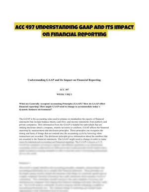 ACC 497 Understanding GAAP and Its Impact on Financial Reporting
