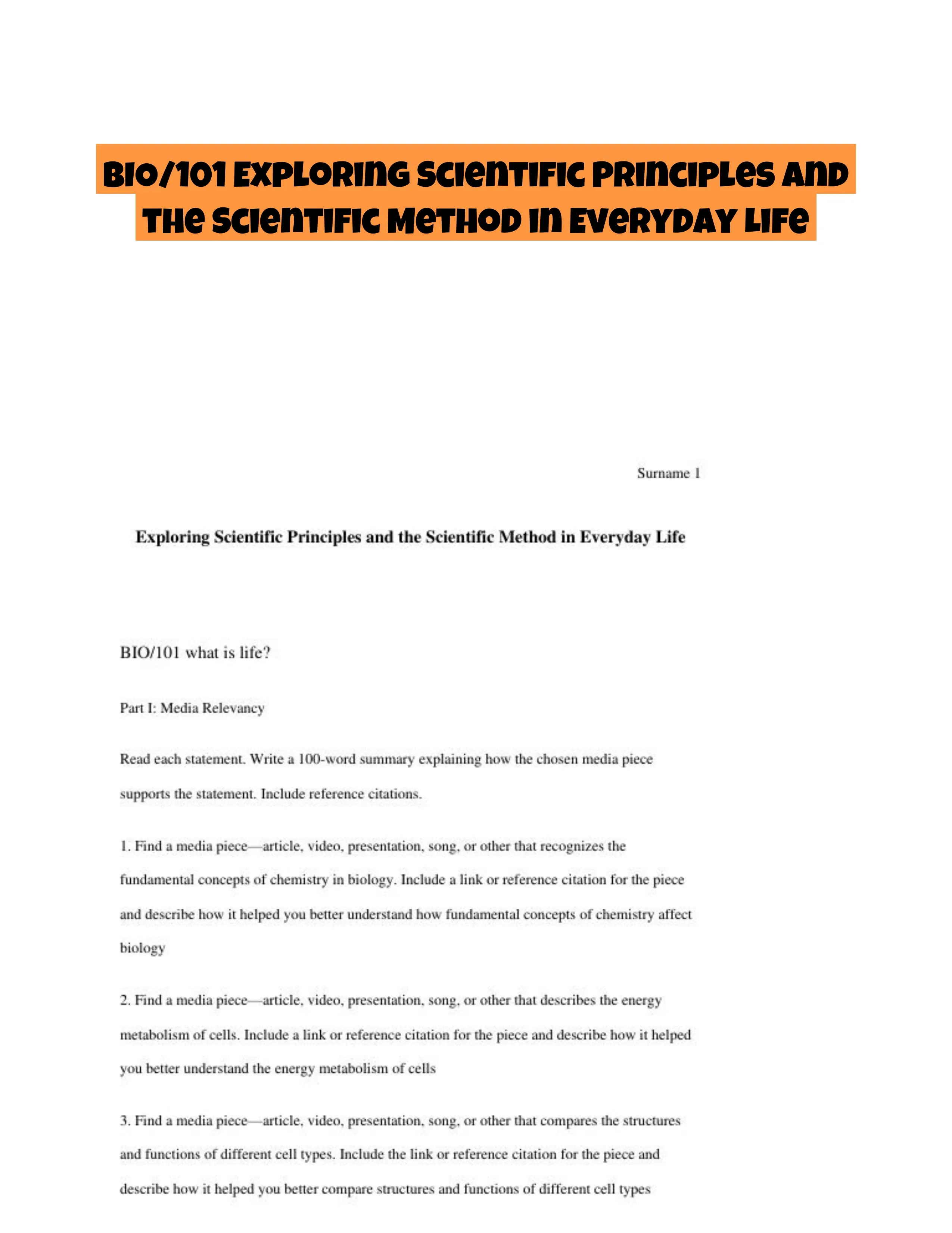 BIO/101 Exploring Scientific Principles and the Scientific Method in Everyday Life