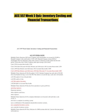 ACC 557 Week 5 Quiz: Inventory Costing and Financial Transactions