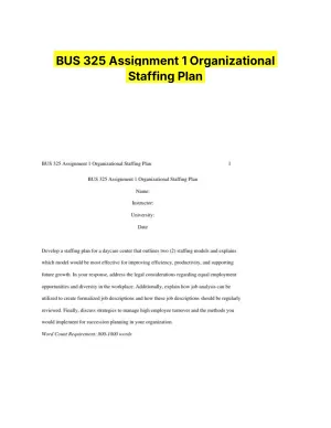 BUS 325 Assignment 1 Organizational Staffing Plan