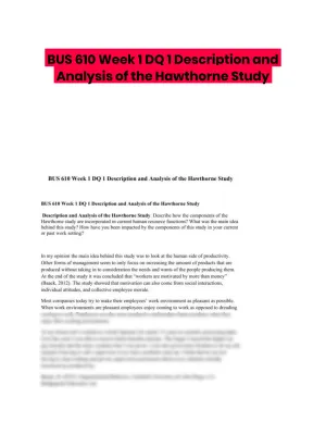 BUS 610 Week 1 DQ 1 Description and Analysis of the Hawthorne Study