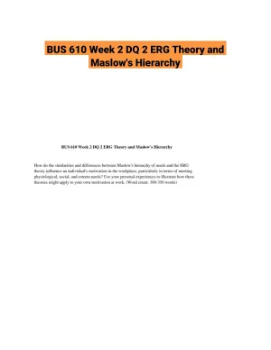 BUS 610 Week 2 DQ 2 ERG Theory and Maslow's Hierarchy