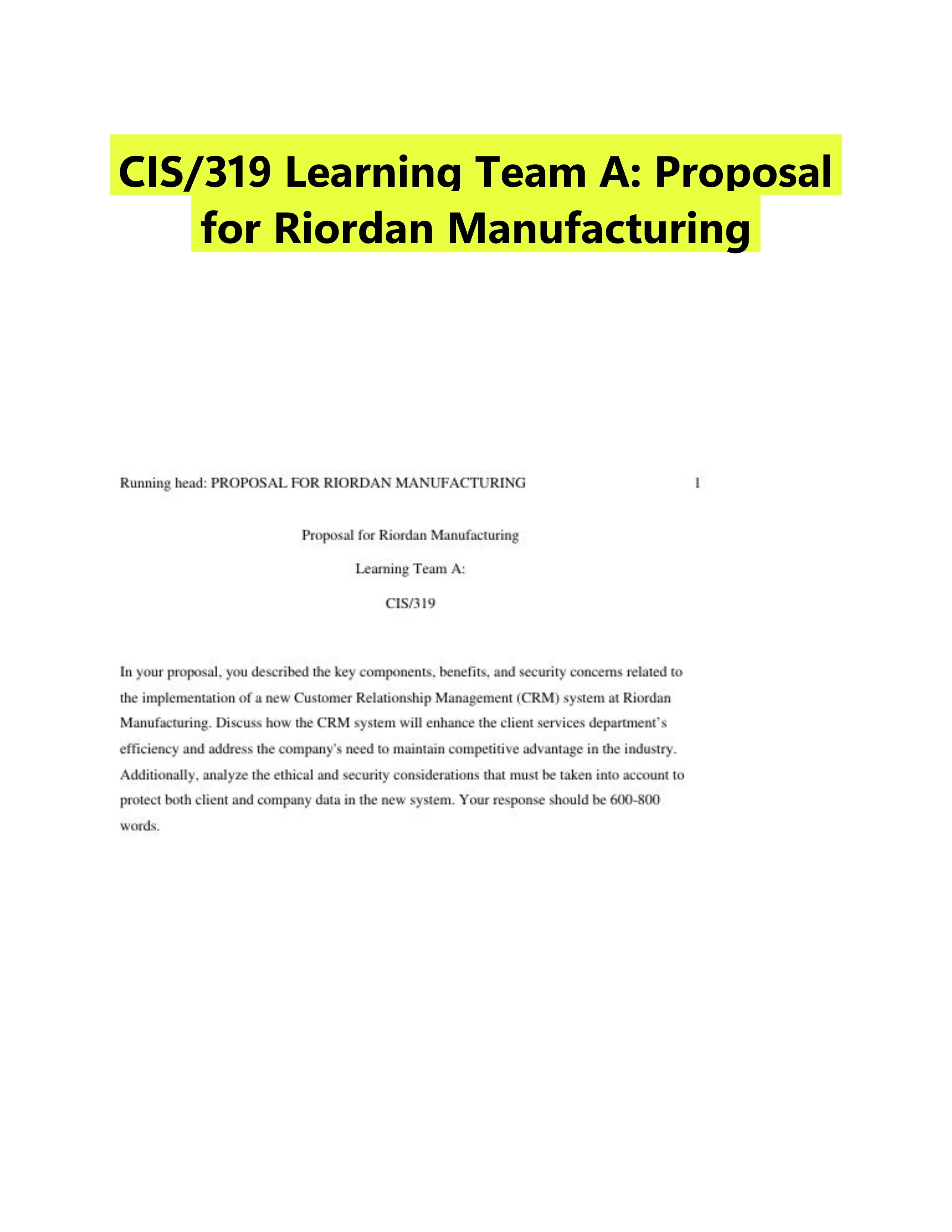 CIS/319 Learning Team A: Proposal for Riordan Manufacturing