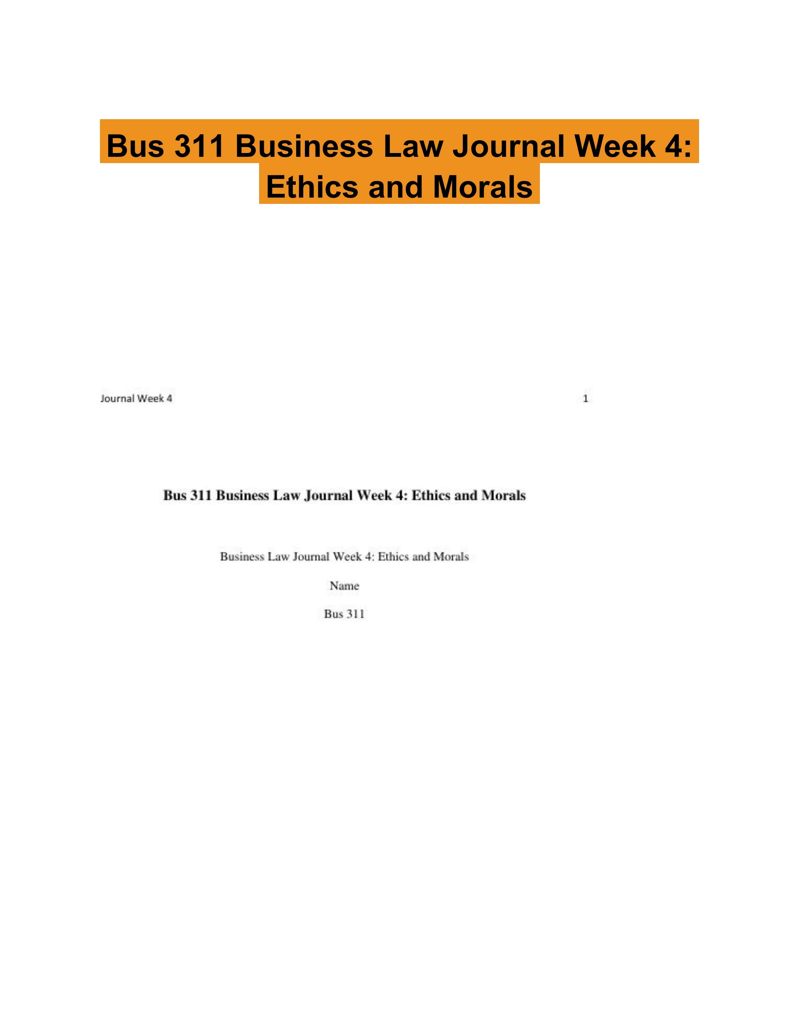 Bus 311 Business Law Journal Week 4: Ethics and Morals