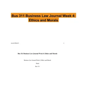 Bus 311 Business Law Journal Week 4: Ethics and Morals