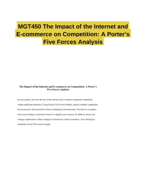 MGT450 The Impact of the Internet and E-commerce on Competition: A Porter�s Five Forces Analysis
