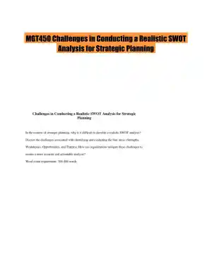 MGT450 Challenges in Conducting a Realistic SWOT Analysis for Strategic Planning