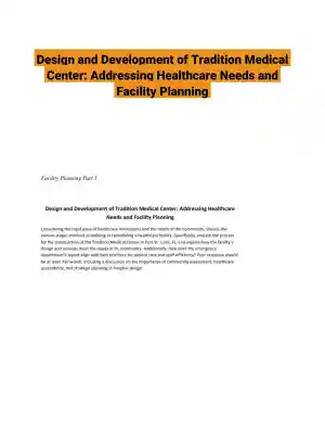 Design and Development of Tradition Medical Center: Addressing Healthcare Needs and Facility Planning