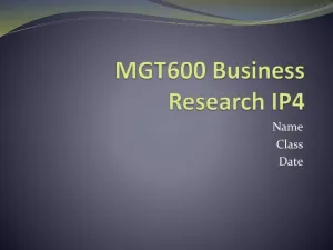 MGT600 Business Research IP4