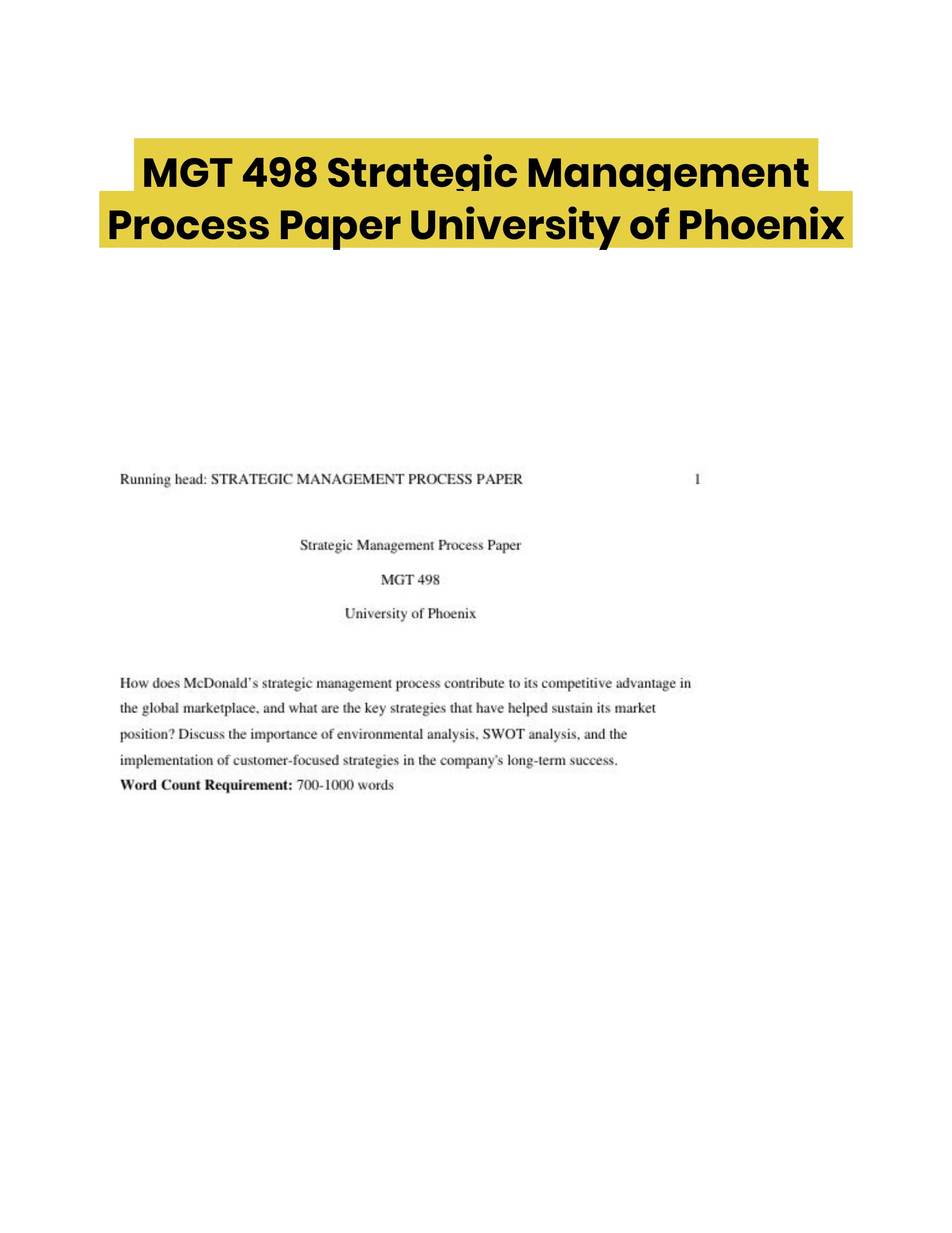 MGT 498 Strategic Management Process Paper University of Phoenix
