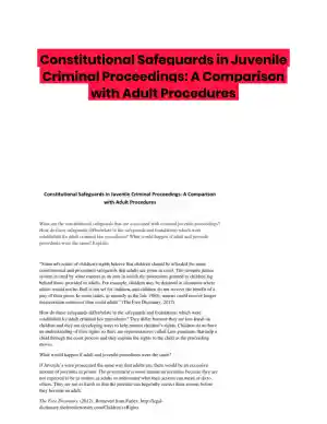 Constitutional Safeguards in Juvenile Criminal Proceedings: A Comparison with Adult Procedures