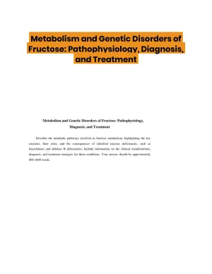 Metabolism and Genetic Disorders of Fructose: Pathophysiology, Diagnosis, and Treatment