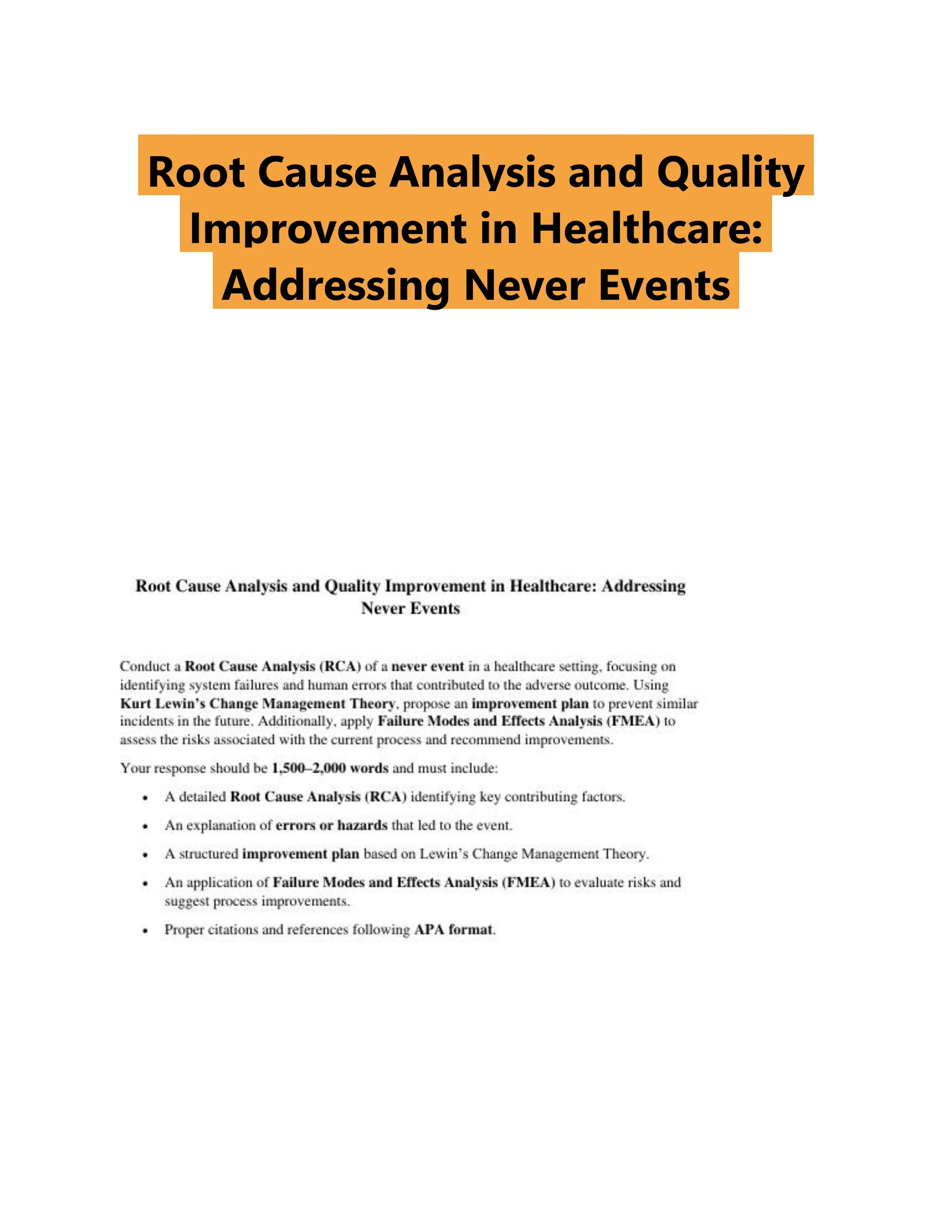 Root Cause Analysis and Quality Improvement in Healthcare: Addressing Never Events