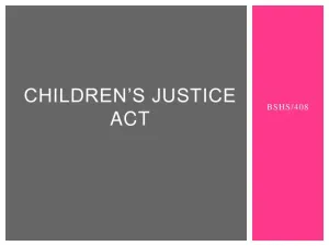 BSHS/408 Children�s Justice Act