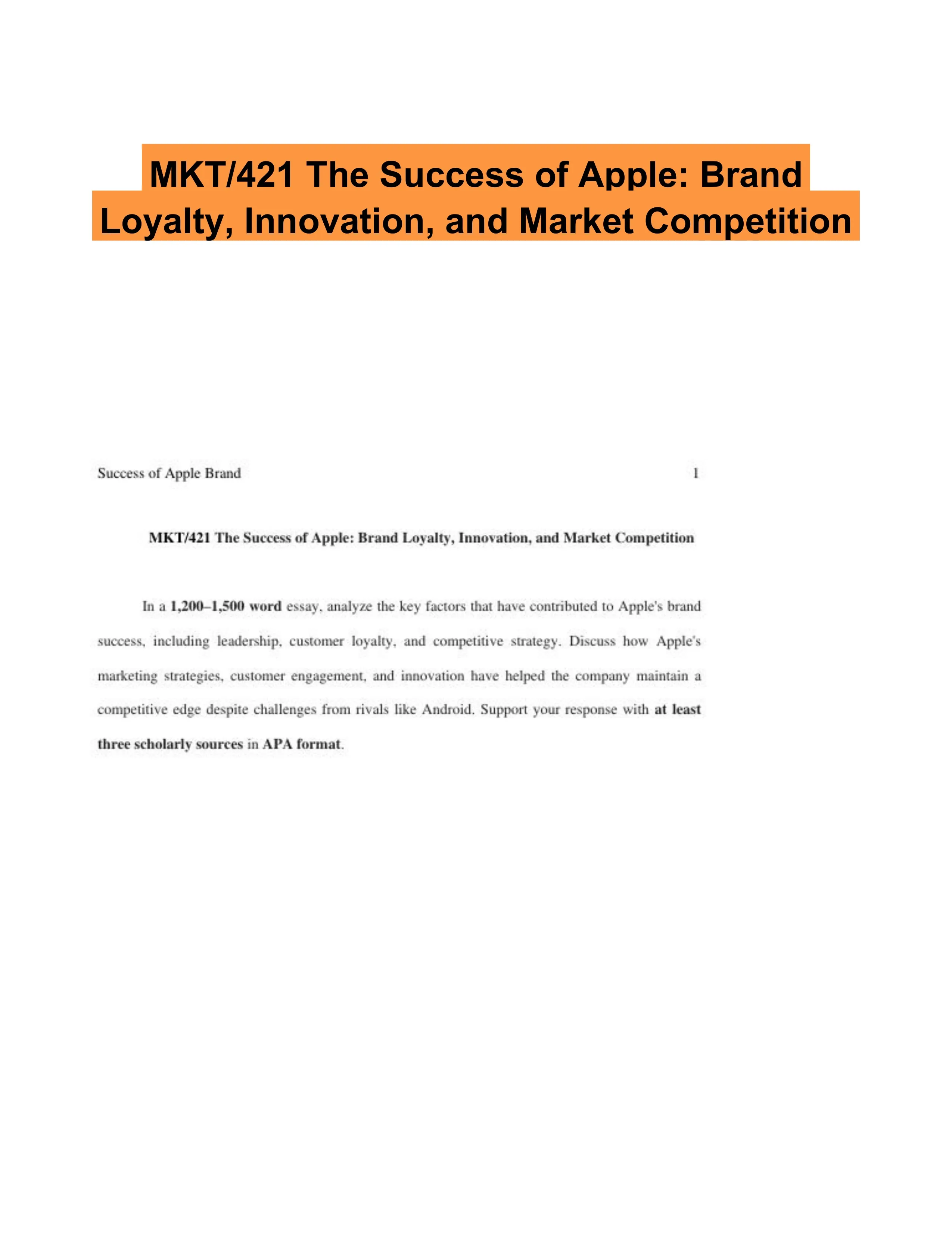 MKT/421 The Success of Apple: Brand Loyalty, Innovation, and Market Competition