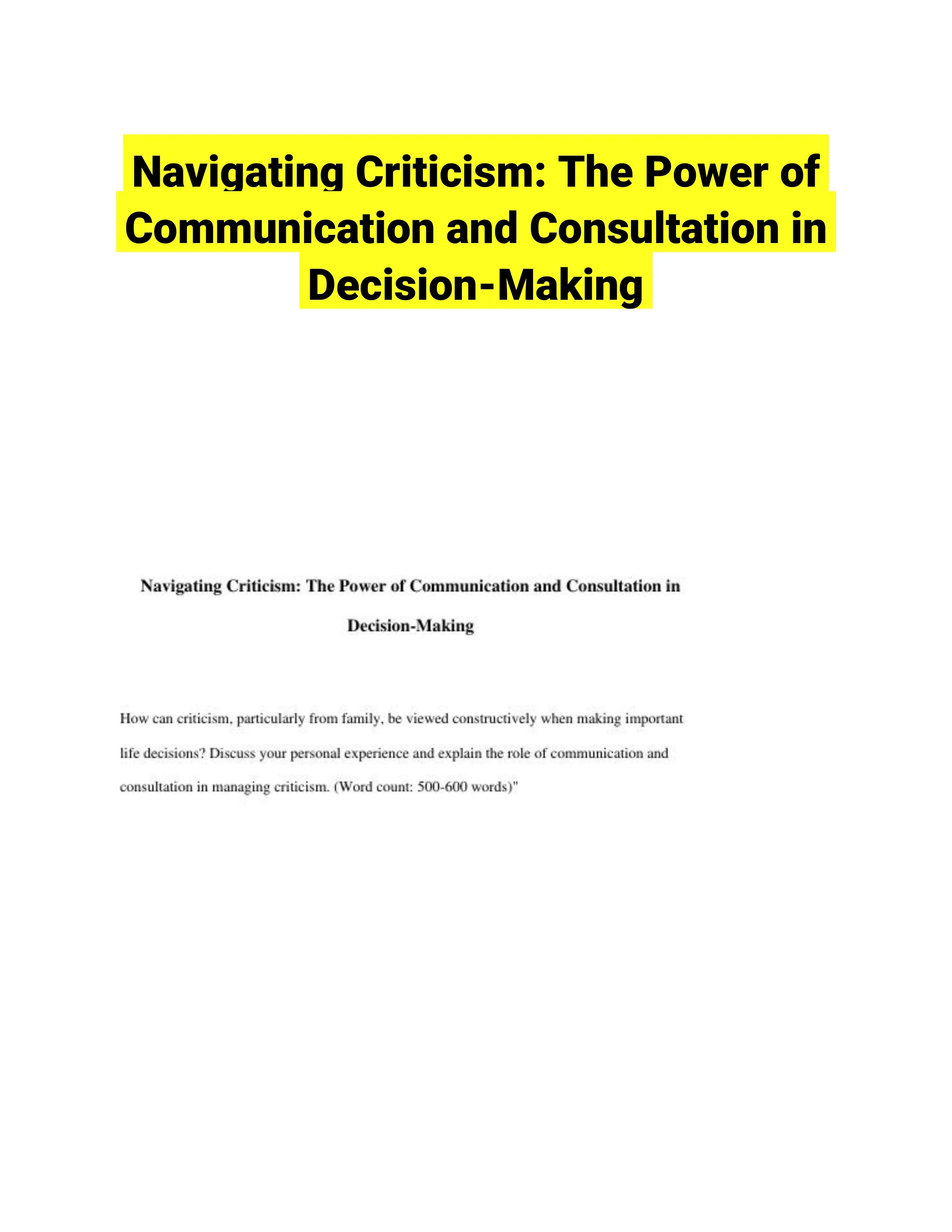 Navigating Criticism: The Power of Communication and Consultation in Decision-Making