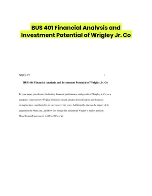 BUS 401 Financial Analysis and Investment Potential of Wrigley Jr. Co