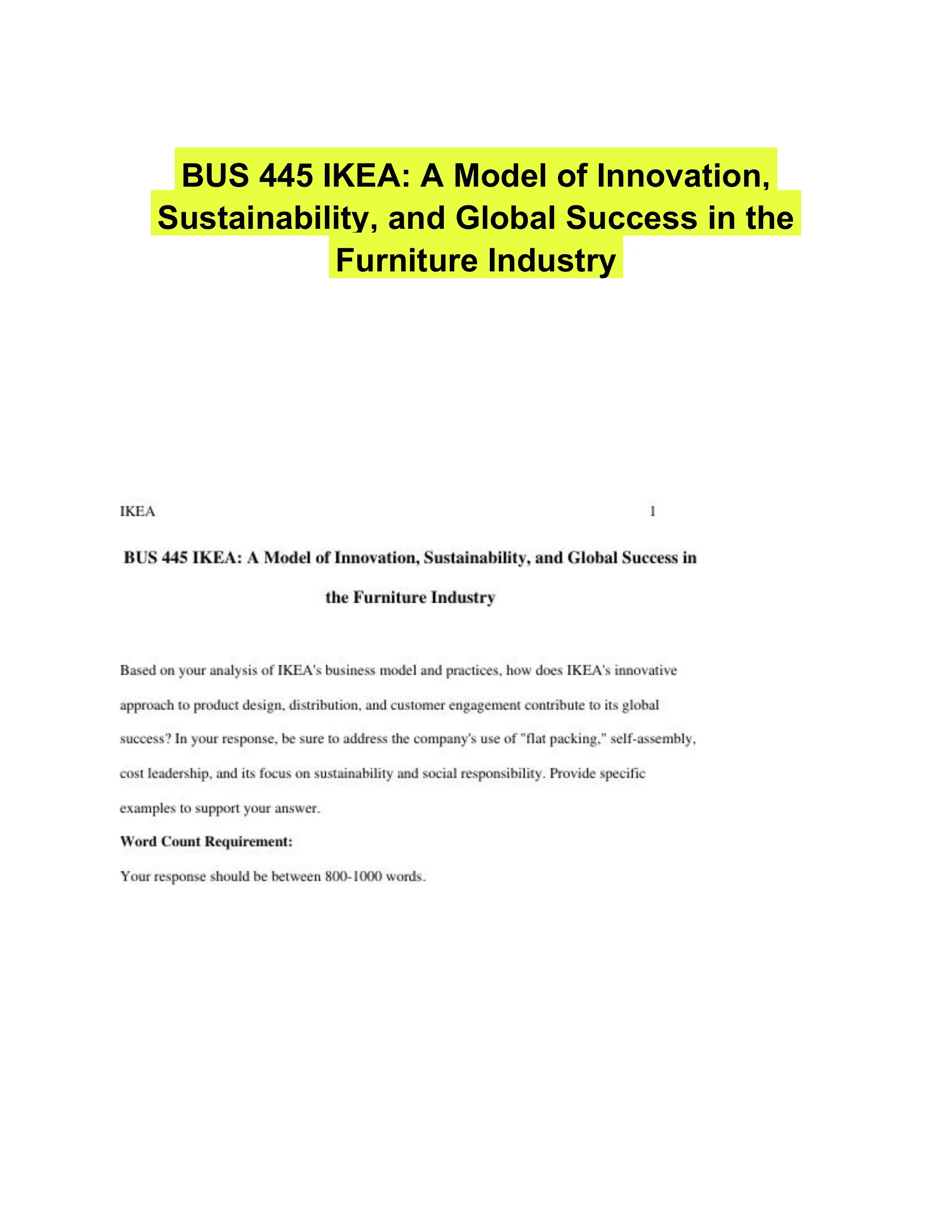 BUS 445 IKEA: A Model of Innovation, Sustainability, and Global Success in the Furniture Industry