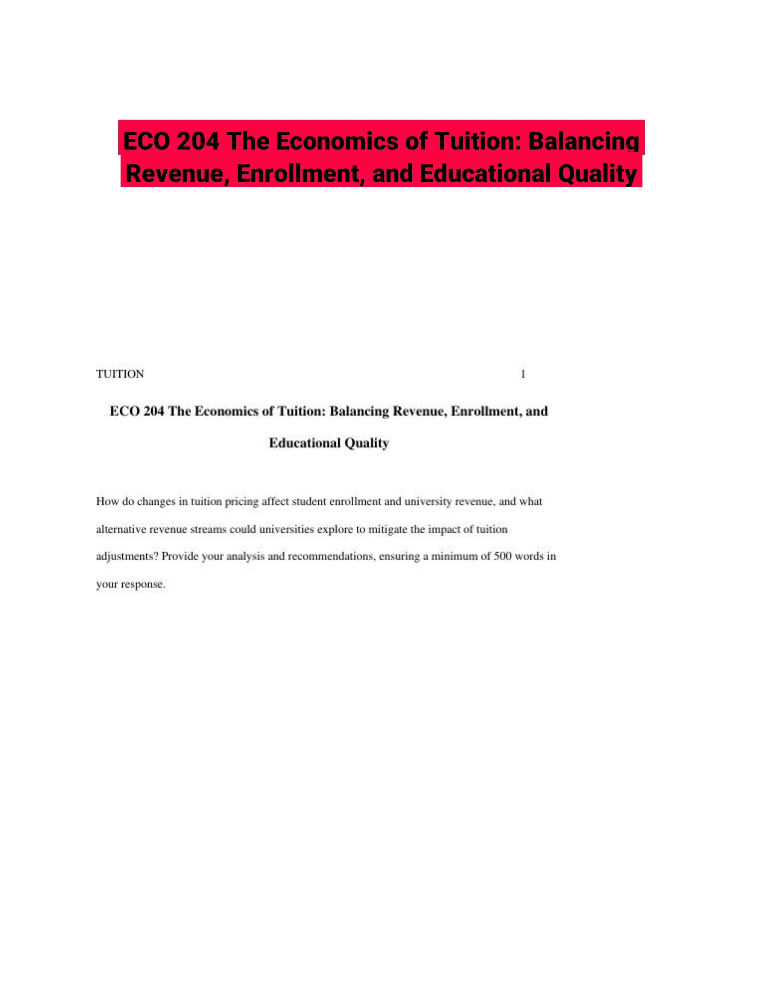 ECO 204 The Economics of Tuition: Balancing Revenue, Enrollment, and Educational Quality
