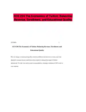 ECO 204 The Economics of Tuition: Balancing Revenue, Enrollment, and Educational Quality