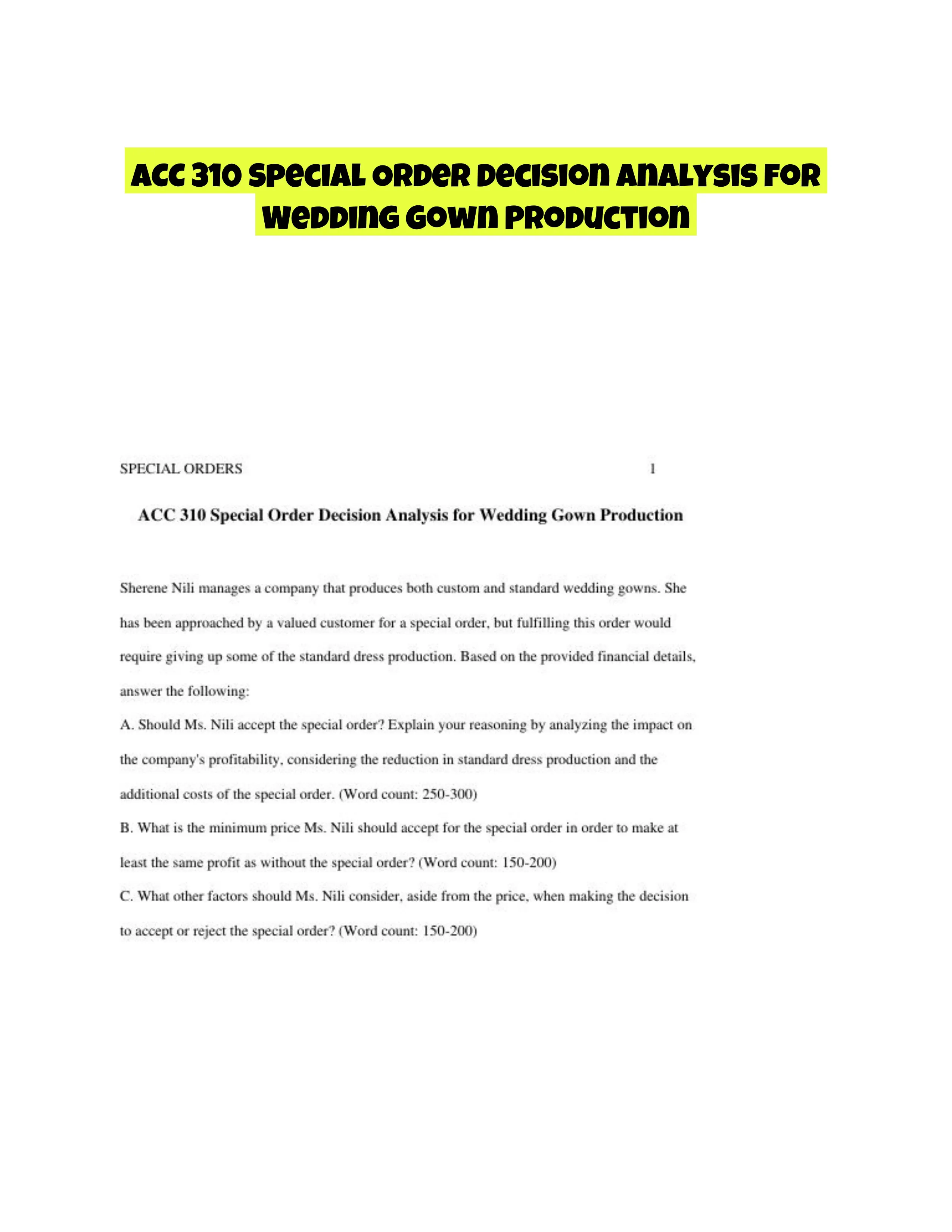 ACC 310 Special Order Decision Analysis for Wedding Gown Production