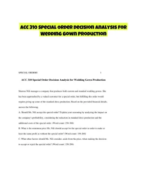 ACC 310 Special Order Decision Analysis for Wedding Gown Production